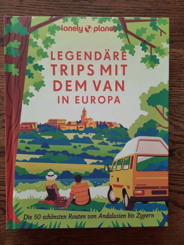Buch Legendäre Trips mit dem Van in Europa (Lonely Planet)